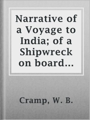 cover image of Narrative of a Voyage to India; of a Shipwreck on board the Lady Castlereagh; and a Description of New South Wales